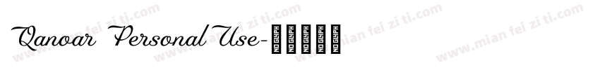 Qanoar PersonalUse字体转换